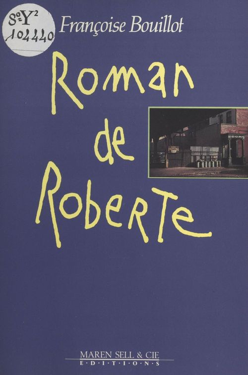 Couverture ebook de Roman de Roberte, de Françoise Bouillot