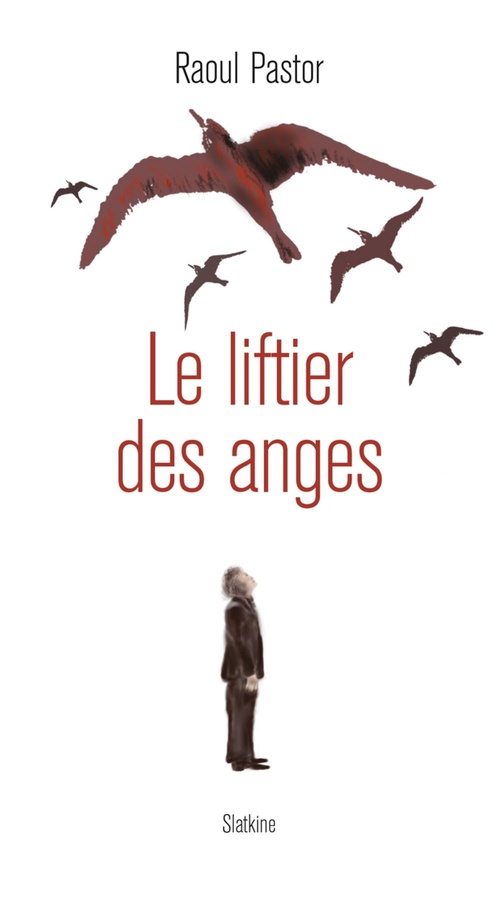 Couverture ebook de Le liftier des anges, de Raoul Pastor