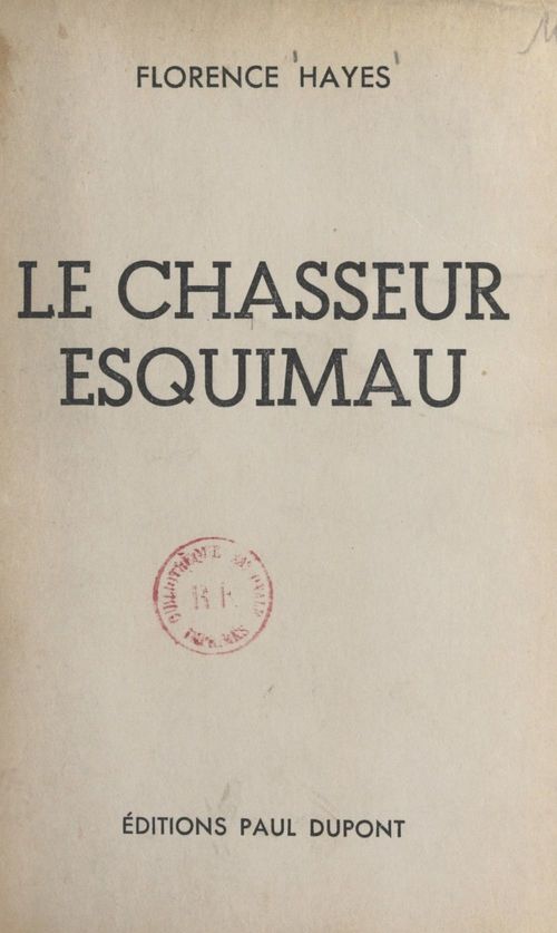 Couverture ebook de Le chasseur esquimau, de Florence Hayes