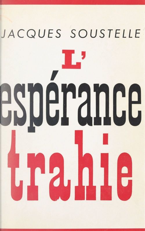 ebook cover of L'espérance trahie (1958-1961), by Jacques Soustelle