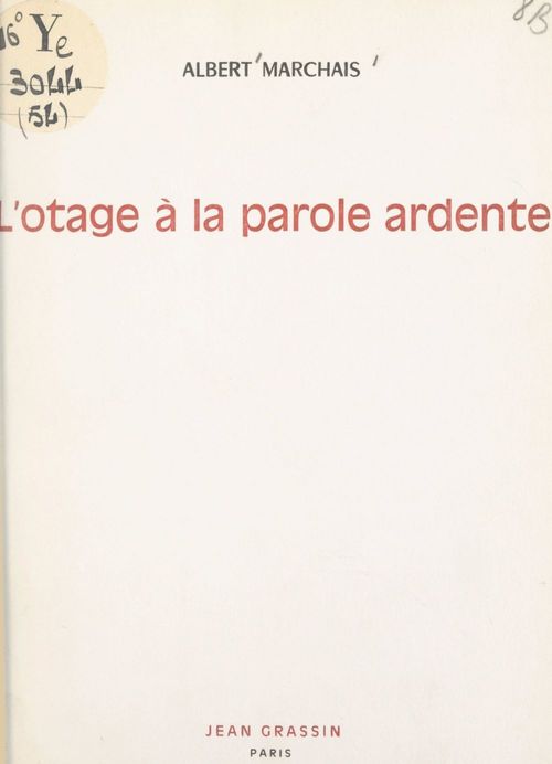 Couverture ebook de L'otage à la parole ardente, de Albert Marchais