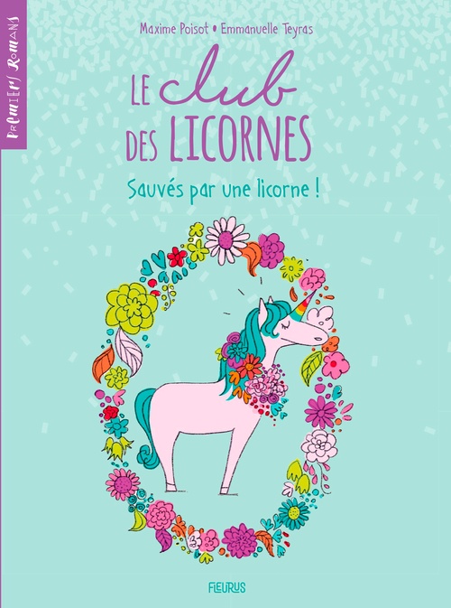 Couverture ebook de Sauvés par une licorne !, de Maxime Poisot, Emmanuelle Teyras