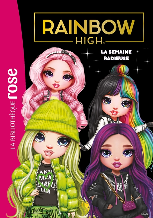 Couverture ebook de Rainbow High 15 - La semaine radieuse, de MGA Entertainment