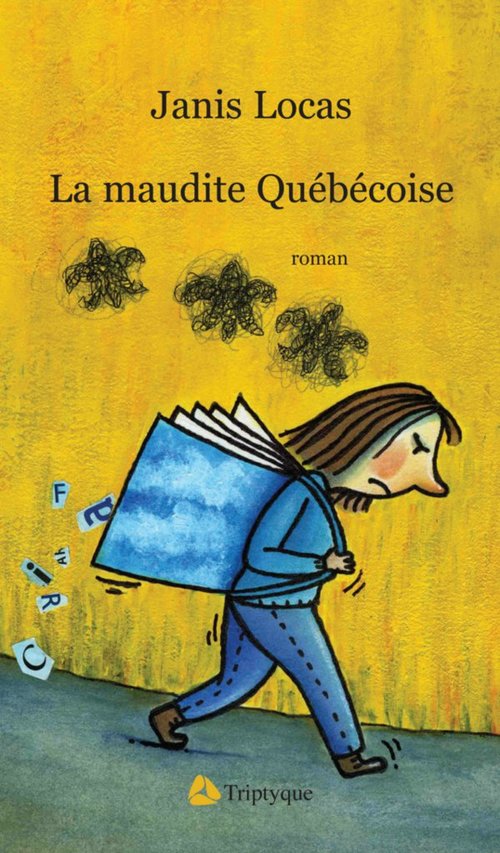 Couverture ebook de La maudite Québécoise, de Janis Locas