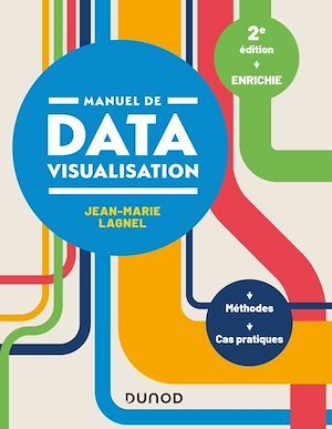 Couverture ebook de Manuel de datavisualisation - 2e éd., de Jean-marie Lagnel