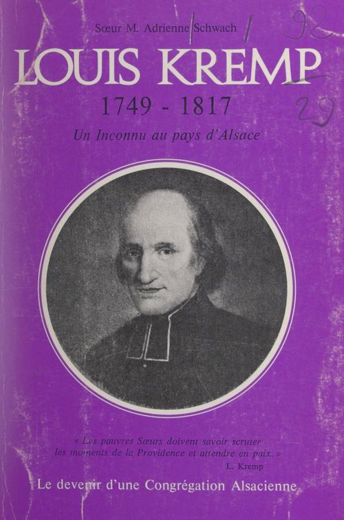 Couverture ebook de Un inconnu au pays d'Alsace : Louis Kremp, 1749-1817, de Marie-Adrienne Schwach