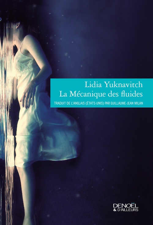 Couverture ebook de La mécanique des fluides, de Lidia Yuknavitch