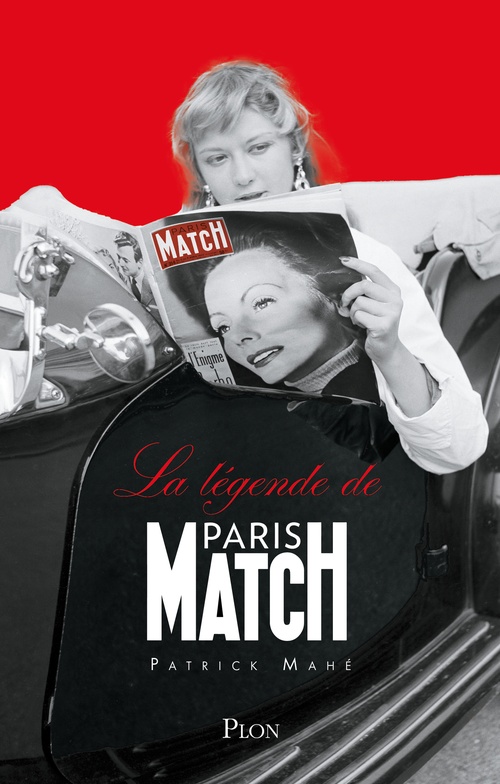 ebook cover of La légende de Paris-Match, by Patrick Mahé