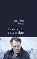 Couverture ebook de La recherche de la couleur, de Jean-marc Parisis