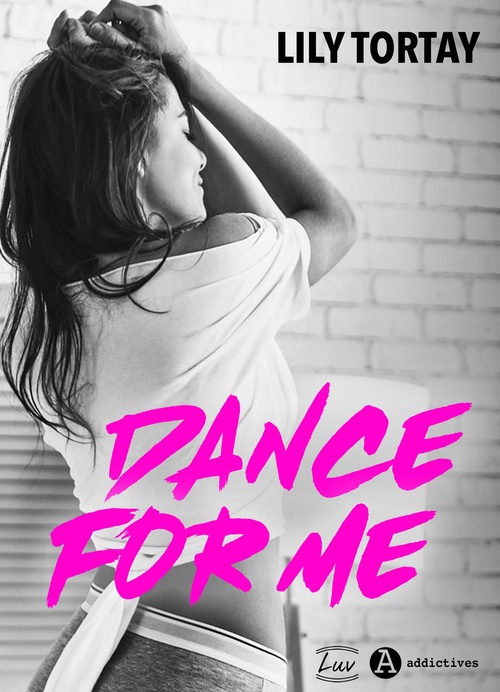 Couverture ebook de Dance For Me, de Lily Tortay