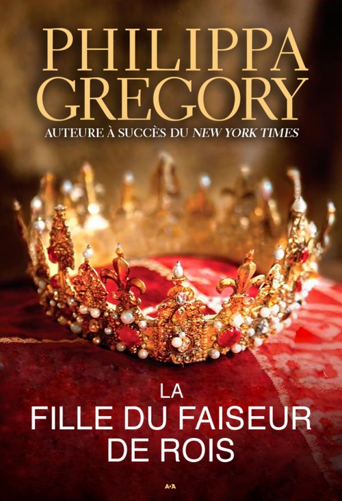 ebook cover of La fille du faiseur de rois, by Philippa Gregory