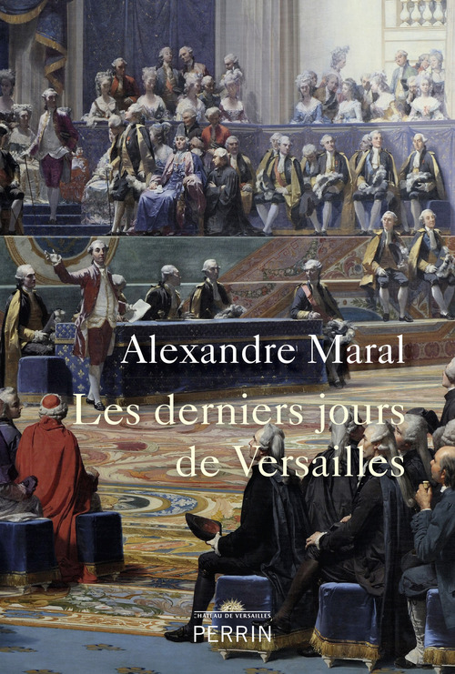 ebook cover of Les derniers jours de Versailles, by Alexandre Maral