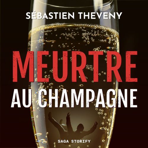 audiobook cover of Meurtre au champagne, by Sébastien Theveny