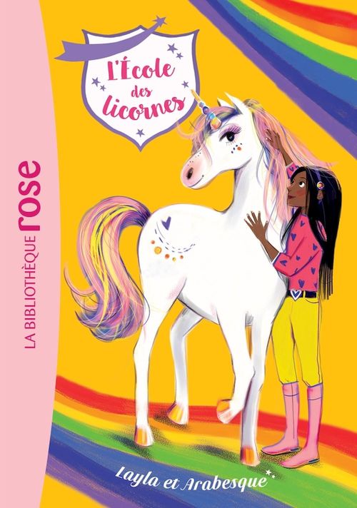 ebook cover of L'école des Licornes 05 - Layla et Arabesque, by Nosy Crow, Florence Mortimer