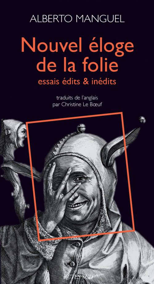 Couverture ebook de Nouvel éloge de la folie, de Alberto Manguel
