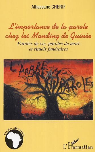 Couverture ebook de L'importance de la parole chez les Manding de Guinée, de Alhassane Cherif