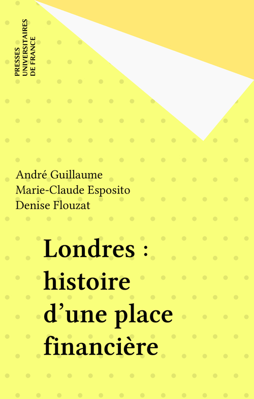 ebook cover of Londres : histoire d'une place financière, by Andre Guillaume, Marie-claude Esposito