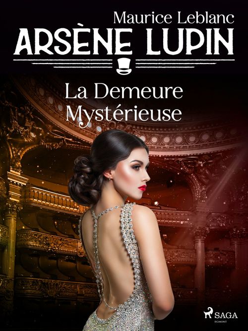 Couverture ebook de Arsène Lupin -- La Demeure Mystérieuse, de Maurice Leblanc