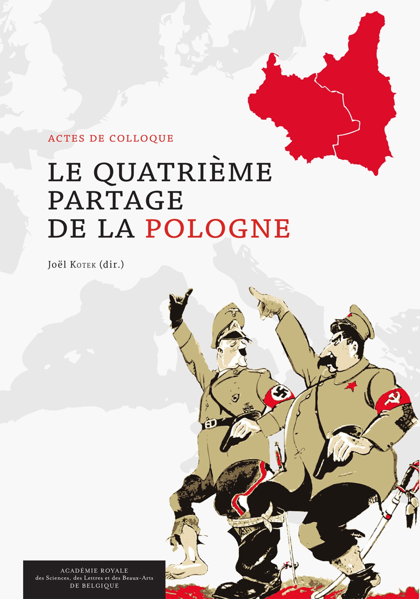 ebook cover of Le Quatrième Partage de la Pologne, by Collectif, Joël Kotek