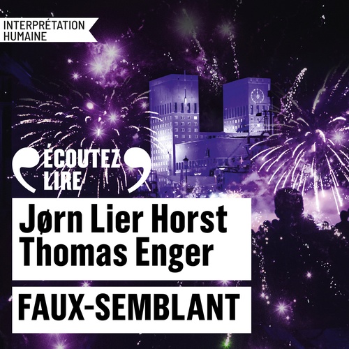 Couverture audiobook de Faux-semblant, de Jorn Lier Horst, Thomas Enger