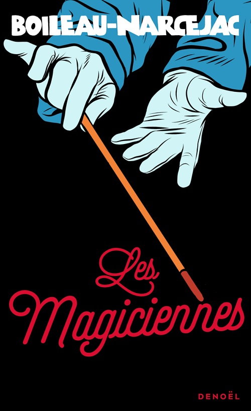 ebook cover of Les magiciennes, by Boileau-Narcejac