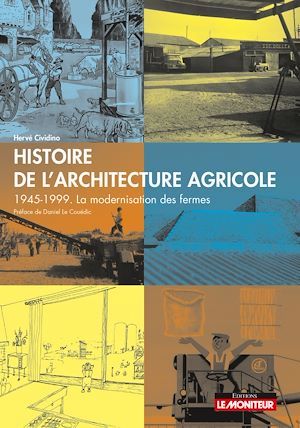 ebook cover of Histoire de l'architecture agricole, by Hervé Cividino