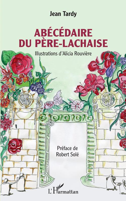 Couverture ebook de Abécédaire du Père-Lachaise, de Jean TARDY