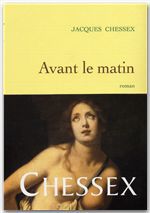Couverture ebook de Avant le matin, de Jacques Chessex