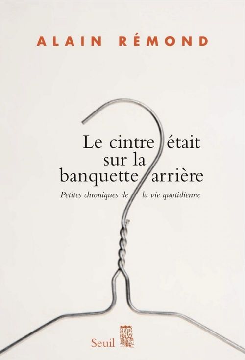Couverture ebook de Le Cintre était sur la banquette arrière, de Alain Rémond