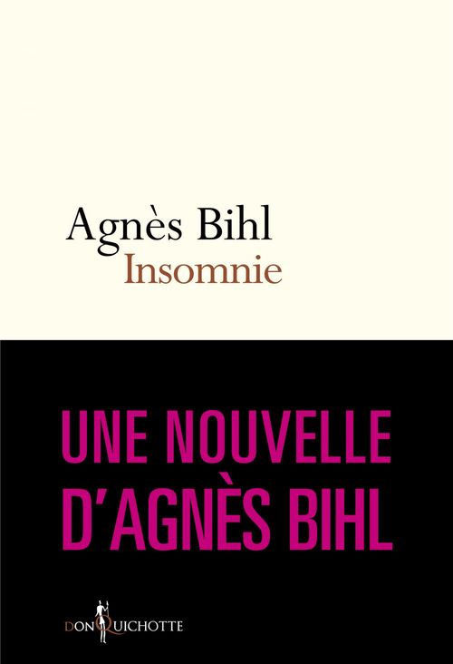 ebook cover of Insomnie. Tiré de "36 heures de la vie d'une femme (parce que 24 c'est pas assez)", by Agnès Bihl