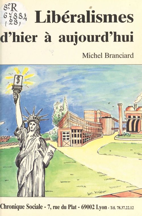 ebook cover of Les libéralismes d'hier à aujourd'hui, by Michel Branciard