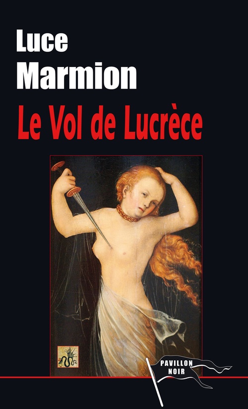 Couverture ebook de Le Vol de Lucrèce, de Luce Marmion
