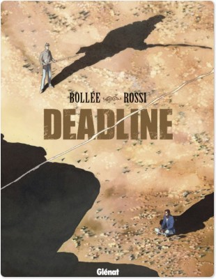 ebook cover of Deadline, by Christian Rossi, Laurent-Frédéric Bollée