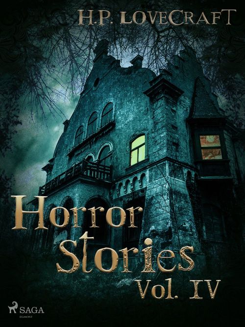 ebook cover of H. P. Lovecraft - Horror Stories Vol. IV, by Howard Phillips Lovecraft