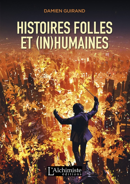 Couverture ebook de Histoires folles et (in)humaines, de Damien Guirand