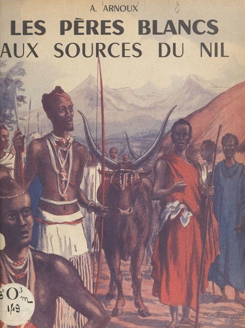 Couverture ebook de Les Pères blancs aux sources du Nil, de Alexandre Arnoux