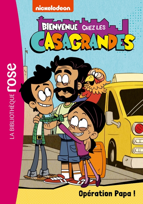 ebook cover of Bienvenue chez les Casagrandes 07 - Opération Papa !, by Collectif