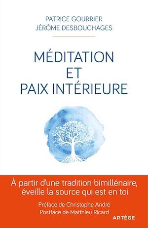 ebook cover of Méditation et paix intérieure, by Jérôme Desbouchages, Patrice Gourrier