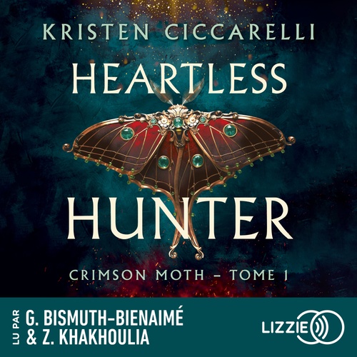 audiobook cover of Crimson Moth - Tome 1 Heartless Hunter, by Kristen Ciccarelli