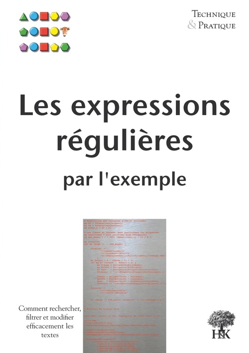 Couverture ebook de Les expressions régulières par l'exemple, de Vincent Fourmond
