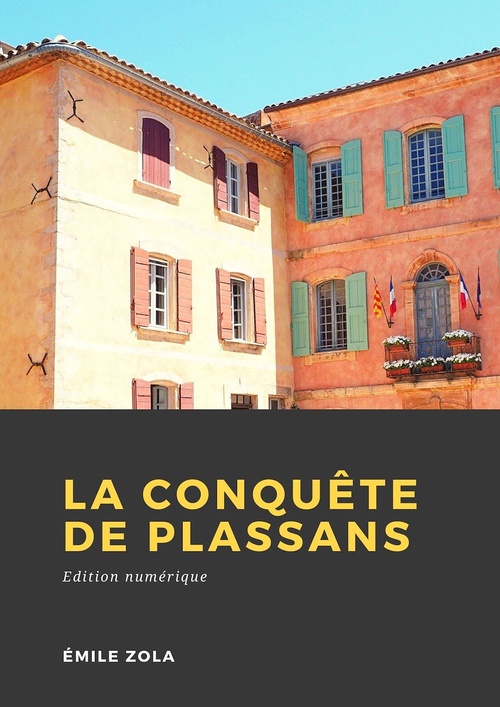 ebook cover of La Conquête de Plassans, by Émile Zola