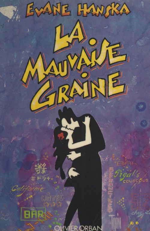 ebook cover of La mauvaise graine, by Evane Hanska