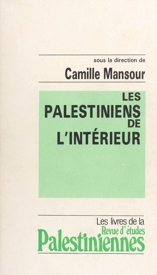 ebook cover of Les Palestiniens de l'intérieur, by Camille Mansour