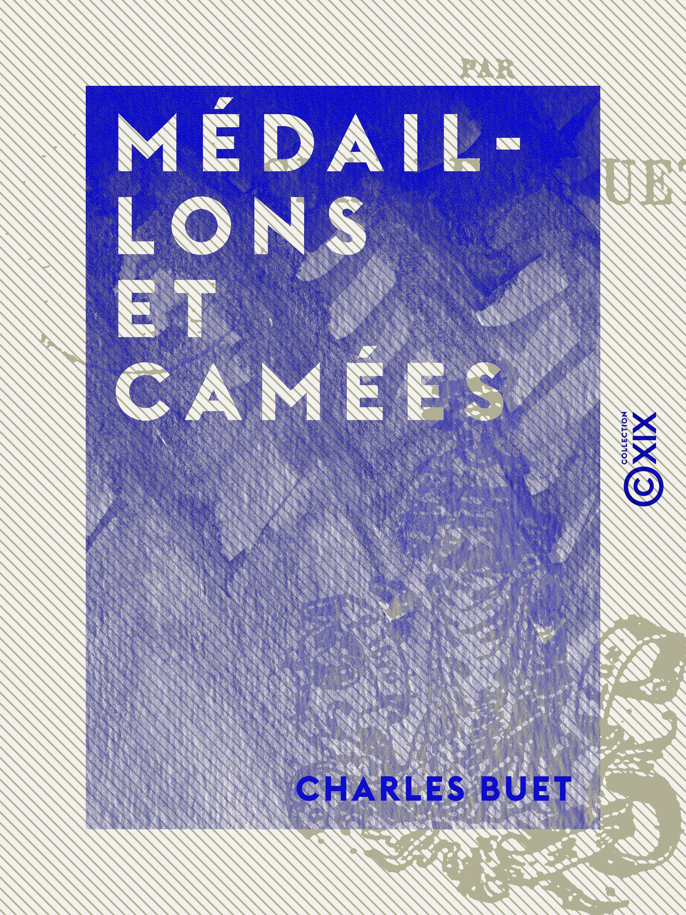 Couverture ebook de Médaillons et Camées, de Charles Buet