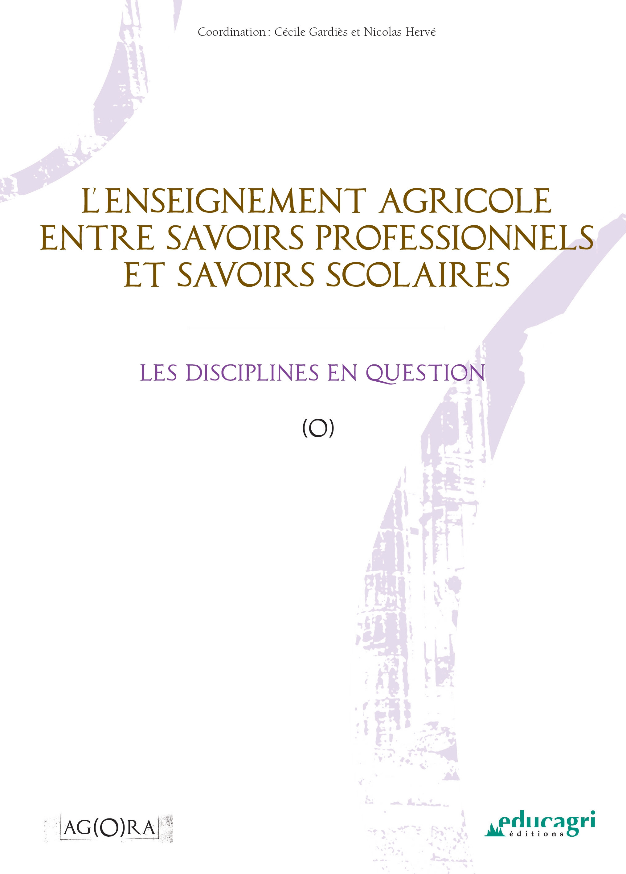 ebook cover of Enseignement agricole entre savoirs professionnels et savoirs scolaires (L'), by Cécile Gardiès, Nicolas Hervé