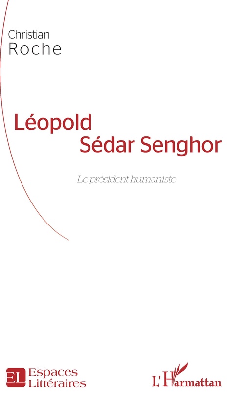Couverture ebook de Léopold Sédar Senghor, de Christian Roche