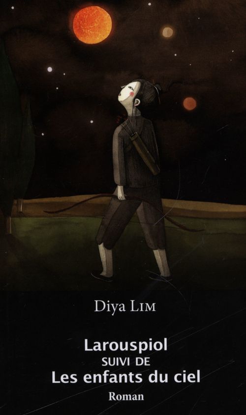 ebook cover of Larouspiol suivi de Les enfants du ciel, by Diya Lim