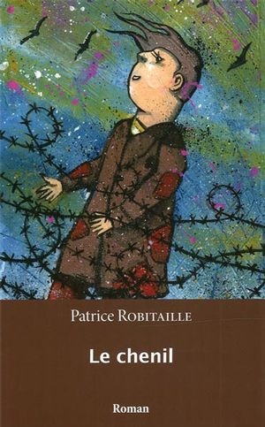 Couverture ebook de Le chenil, de Robitaille Patrice