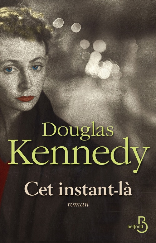 ebook cover of Cet instant-là, by Douglas Kennedy