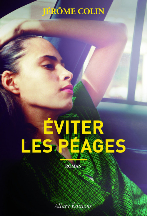 Couverture ebook de Eviter les péages, de Jérôme Colin